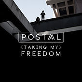 Thumbnail for the Postaal - (Taking My) Freedom link, provided by host site