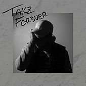 Thumbnail for the Tak-Z - Takz Forever link, provided by host site