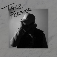 Thumbnail for the Tak-Z - Takz Forever link, provided by host site