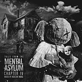 Thumbnail for the Indecent Noise - Tales From the Mental Asylum Chapter 4 (Continuous Mix) link, provided by host site