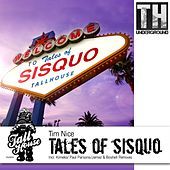 Thumbnail for the Tim Nice - Tales of Sisquo link, provided by host site