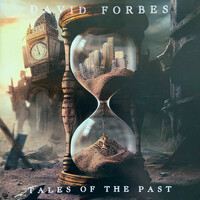 Thumbnail for the David Forbes - Tales of the Past link, provided by host site