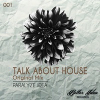 Thumbnail for the Paralyze Idea - Talk About House link, provided by host site