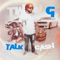 Thumbnail for the Twan G - Talk Cash link, provided by host site