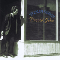Thumbnail for the David John - Talk Is Cheap link, provided by host site