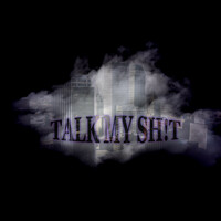Thumbnail for the LUMP - TALK MY SH!T link, provided by host site