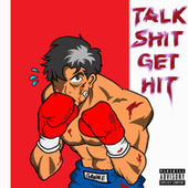 Thumbnail for the Gawne - Talk Shit Get Hit link, provided by host site
