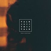 Thumbnail for the This Century - Talk to Talk link, provided by host site