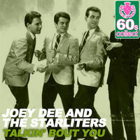 Thumbnail for the Joey Dee & The Starliters - Talkin' Bout You (Remastered) link, provided by host site