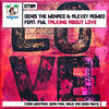 Thumbnail for the Denis the Menace - Talking About Love (Remixes) link, provided by host site