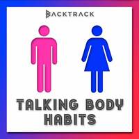 Thumbnail for the Backtrack - Talking Body / Habits (Mashup) link, provided by host site