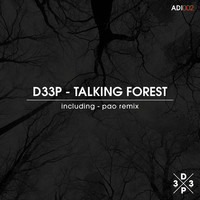 Thumbnail for the D33P - Talking Forest link, provided by host site