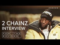 Thumbnail for the 2 Chainz - Talks ‘Rap Or Go To The League,’ Working With LeBron & Ariana Grande | For The Record link, provided by host site