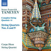Thumbnail for the Carpe Diem String Quartet - Taneyev: Complete String Quartets, Vol. 4 link, provided by host site