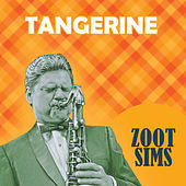 Thumbnail for the Zoot Sims - Tangerine link, provided by host site