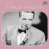 Thumbnail for the Jimmy Dorsey - Tango Tangles link, provided by host site