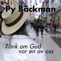 Thumbnail for the Py Bäckman - Tänk om Gud var en av oss link, provided by host site