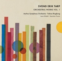 Thumbnail for the Aarhus Symphony Orchestra - Tarp: Orchestral Works, Vol. 1 link, provided by host site