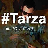 Thumbnail for the High Level - Tarza link, provided by host site