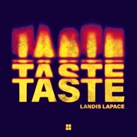 Thumbnail for the Landis LaPace - Taste link, provided by host site