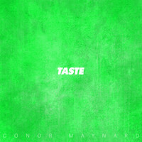 Thumbnail for the Conor Maynard - Taste link, provided by host site