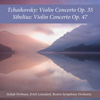 Thumbnail for the Itzhak Perlman - Tchaikovsky: Violin Concerto, Op. 35 - Sibelius: Violin Concerto, Op. 47 link, provided by host site