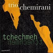 Thumbnail for the Trio Chemirani - Tchechmeh link, provided by host site
