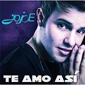 Thumbnail for the Jojoe - Te Amo Así link, provided by host site