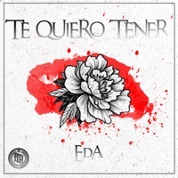 Thumbnail for the Eda - Te Quiero Tener link, provided by host site