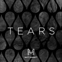 Thumbnail for the Matt Hammitt - Tears link, provided by host site