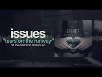 Thumbnail for the Issues - Tears On The Runway pt. 2 (Diamond Dreams) link, provided by host site