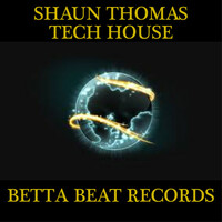 Thumbnail for the Shaun Thomas - Tech House link, provided by host site