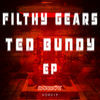 Thumbnail for the Filthy Gears - Ted Bundy link, provided by host site