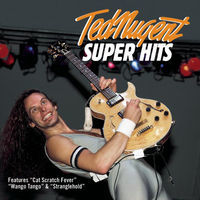Thumbnail for the Ted Nugent - Ted Nugent: Super Hits link, provided by host site