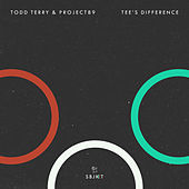 Thumbnail for the Todd Terry - Tee’s Difference link, provided by host site
