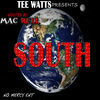 Thumbnail for the Mac Rell - Tee Watts Presents South link, provided by host site