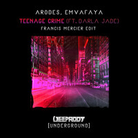 Thumbnail for the Arodes - Teenage Crime (Francis Mercier Edit) link, provided by host site