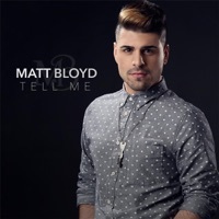 Thumbnail for the Matt Bloyd - Tell Me link, provided by host site