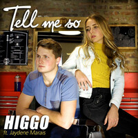 Thumbnail for the Higgo - Tell Me So link, provided by host site