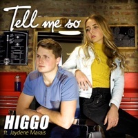 Thumbnail for the Higgo - Tell Me So link, provided by host site