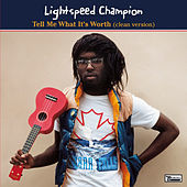 Thumbnail for the Lightspeed Champion - Tell Me What It's Worth link, provided by host site