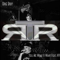 Thumbnail for the Doe Boy - Tell Me What U Want link, provided by host site