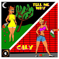 Thumbnail for the Caly - Tell Me Why link, provided by host site