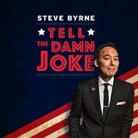 Thumbnail for the Steve Byrne - Tell the Damn Joke link, provided by host site