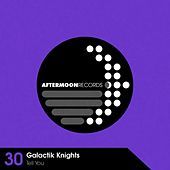 Thumbnail for the Galactik Knights - Tell You link, provided by host site