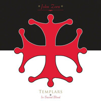 Thumbnail for the John Zorn - Templars In Sacred Blood link, provided by host site