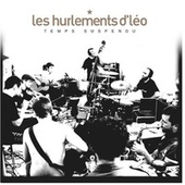 Thumbnail for the Les Hurlements d'Léo - Temps suspendu link, provided by host site