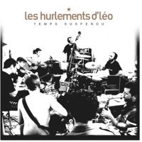 Thumbnail for the Les Hurlements d'Léo - Temps suspendu link, provided by host site