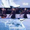 Thumbnail for the iSH - Temptation link, provided by host site