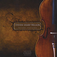 Thumbnail for the Steven Sharp Nelson - Tender Mercies: The Sacred Cello Series link, provided by host site